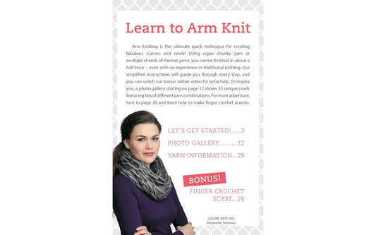 Learn to Arm Knit – Scarves & Cowls with Super Chunky Yarn | Leisure Arts