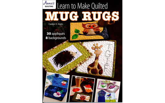 Learn To Make Quilted Mug Rugs Book, Carolyn S. Vagts - Softcover Book