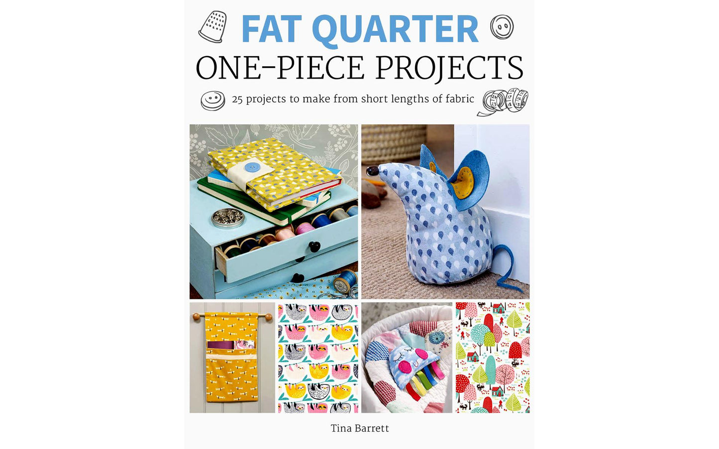 Fat Quarter One-Piece Projects - Tina Barrett - Softcover Book