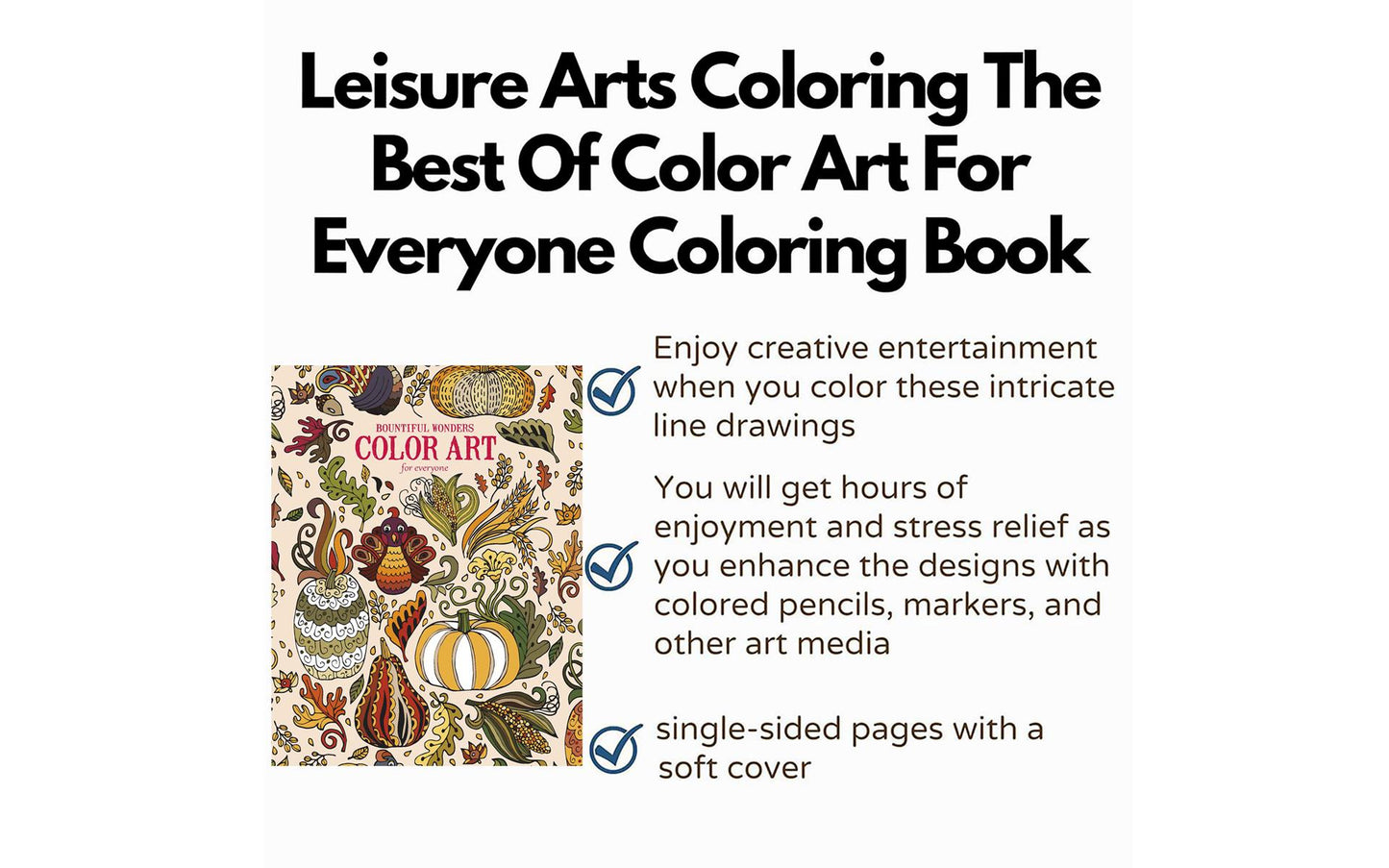 Adult Coloring Book, Bountiful Wonders Color Art For Everyone | Leisure Arts