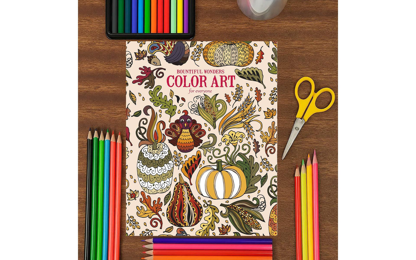 Adult Coloring Book, Bountiful Wonders Color Art For Everyone | Leisure Arts