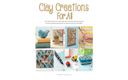 Collage of clay creations with text 'Clay Creations For All' on a white background