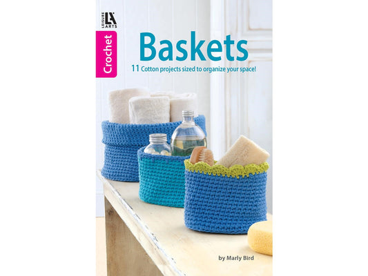 Leisure Arts, Crochet Baskets, 11 Cotton projects sized to organize your space, by Marly Bird