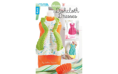 More Dishcloth Dresses to Knit – 7 Days-of-the-Week Designs | Leisure Arts